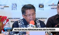 PKS Tolak Wacana Perpanjangan Masa Jabatan Presiden
