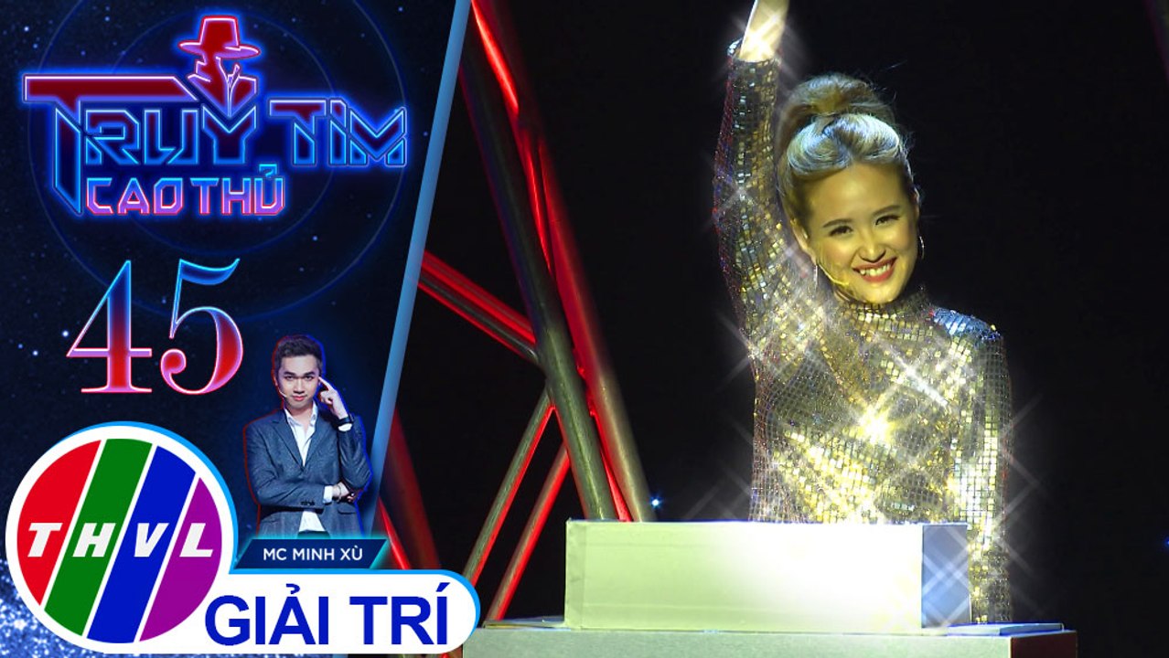 Phương Hằng tự tin khẳng định rằng mình đã xác định được cao thủ | Truy tìm cao thủ - Tập 45