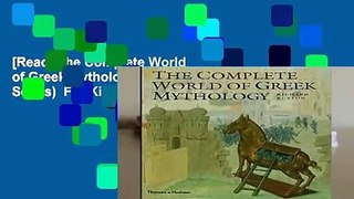 [Read] The Complete World of Greek Mythology (Complete Series)  For Kindle