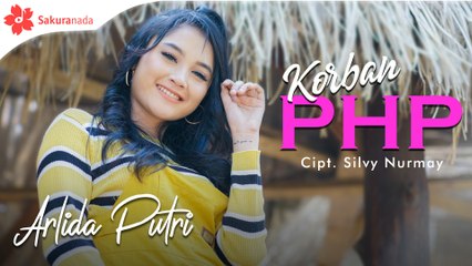 Arlida Putri - Korban PHP (Official Music Video)