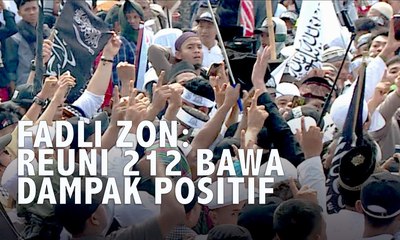 Fadli Zon: Reuni 212 Bawa Dampak Positif bagi Masyarakat