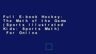 Full E-book Hockey: The Math of the Game (Sports Illustrated Kids: Sports Math)  For Online
