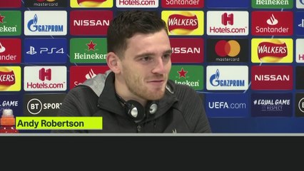 '90th min winners are tough on the fans' Liverpool's Robertson ahead of Napoli game
