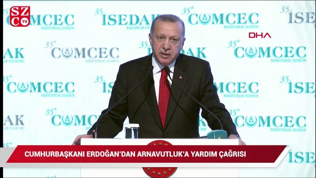 Cumhurbaşkanı Erdoğan’dan Arnavutluk’a yardım çağrısı
