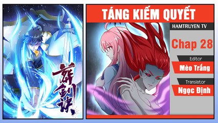 Táng Kiếm Quyết Chap 28