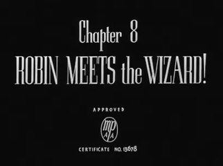 BATMAN AND ROBIN: CHAPTER 8: ROBIN MEETS THE WIZARD