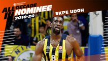 All-Decade Nominee: Ekpe Udoh