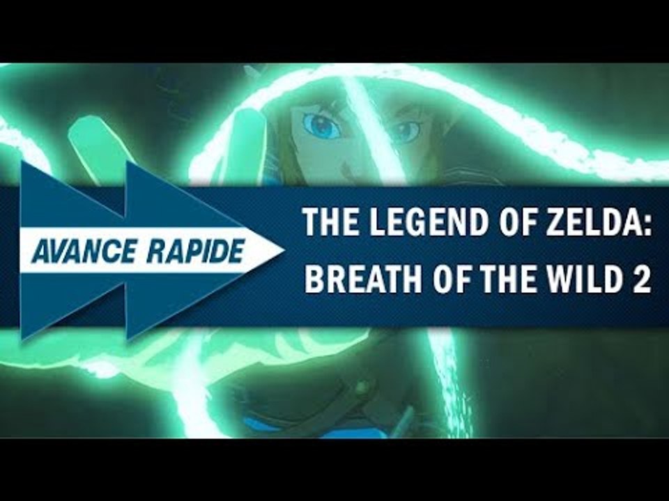 ZELDA BREATH OF THE WILD 2, et si ZELDA était aux commandes ? | AVANCE RAPIDE