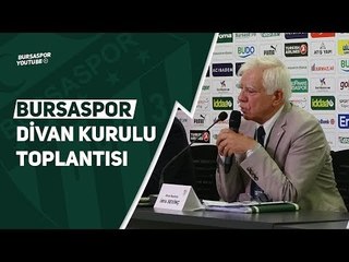 Bursaspor Divan Kurulu Toplantısı