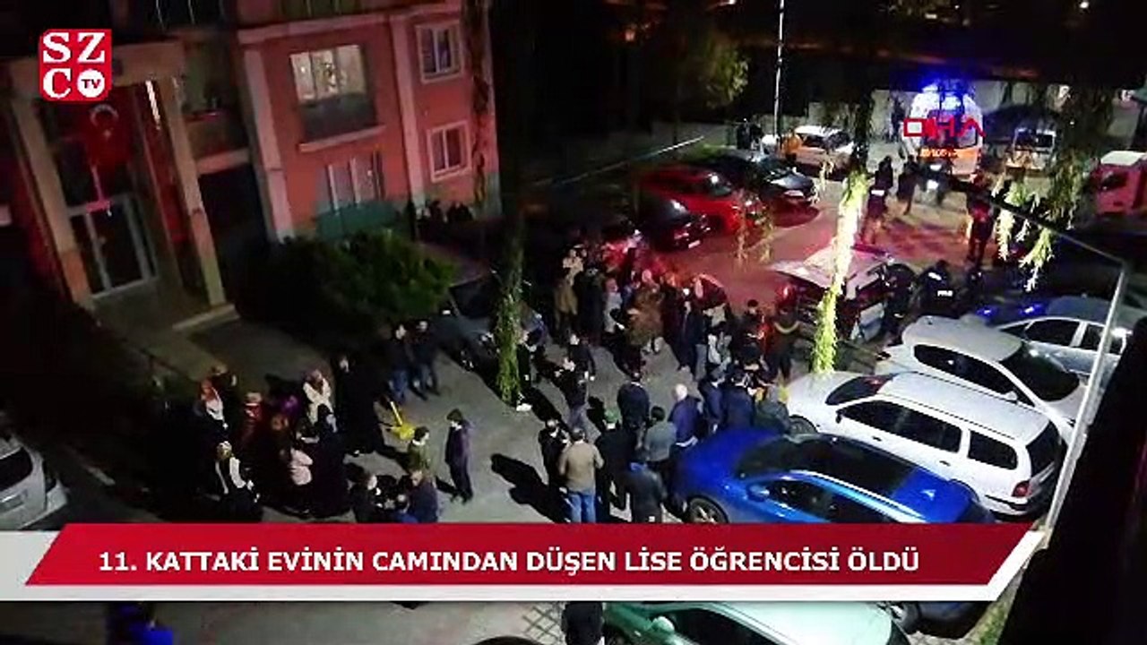 11. katta evinin camından düşen lise öğrencisi öldü
