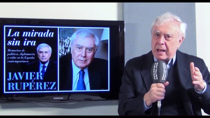 Javier Rupérez - Autor de 'La mirada sin ira' - 29-02-2016