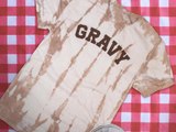Copy of: New Tie-Dye Shirts Made with 100% Real Gravy, If You're Into That Kind of Thing
