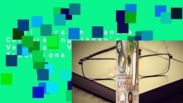 Full Version Kansha: Celebrating Japan's Vegan and Vegetarian Traditions Review
