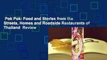 Pok Pok: Food and Stories from the Streets, Homes and Roadside Restaurants of Thailand  Review