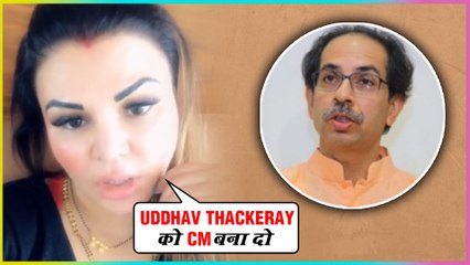 Rakhi Sawant Wants Uddhav Thackeray To Become Maharashtra's Chief Minister