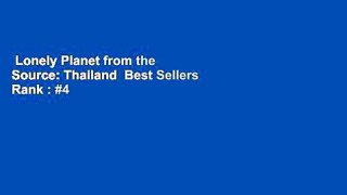 Lonely Planet from the Source: Thailand  Best Sellers Rank : #4
