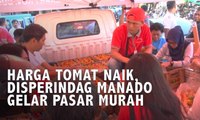Harga Tomat Naik, Disperindag Manado Gelar Pasar Murah