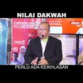 Nilai dakwah perlu ada keikhlasan