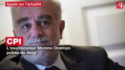 CPI : l'ex-procureur Moreno Ocampo pointé du doigt