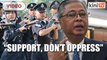Opposition: Support the police, don't oppress them with laws