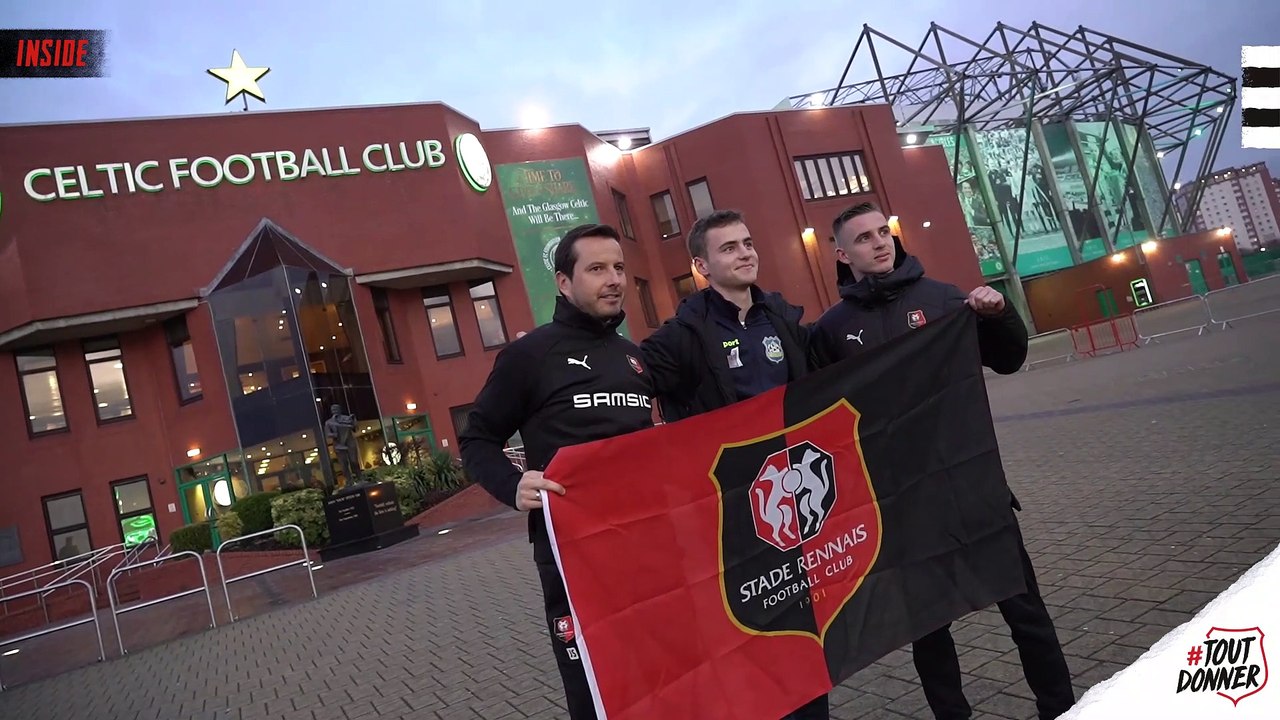Inside avant match Celtic / Stade Rennais F.C.