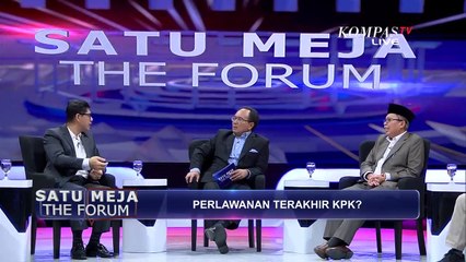 Luhut: KPK Ini Tinggal Nunggu Mati - SATU MEJA THE FORUM (3)