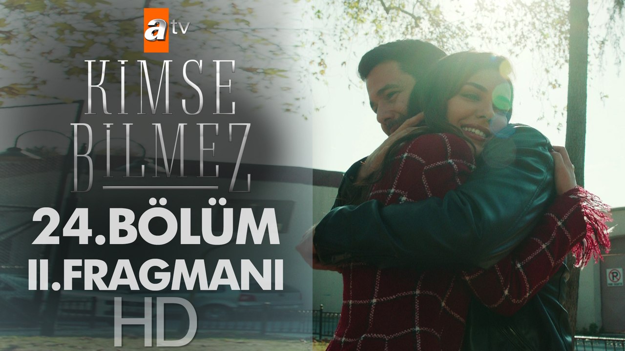 Kimse Bilmez 24. Bölüm 2. Fragmanı
