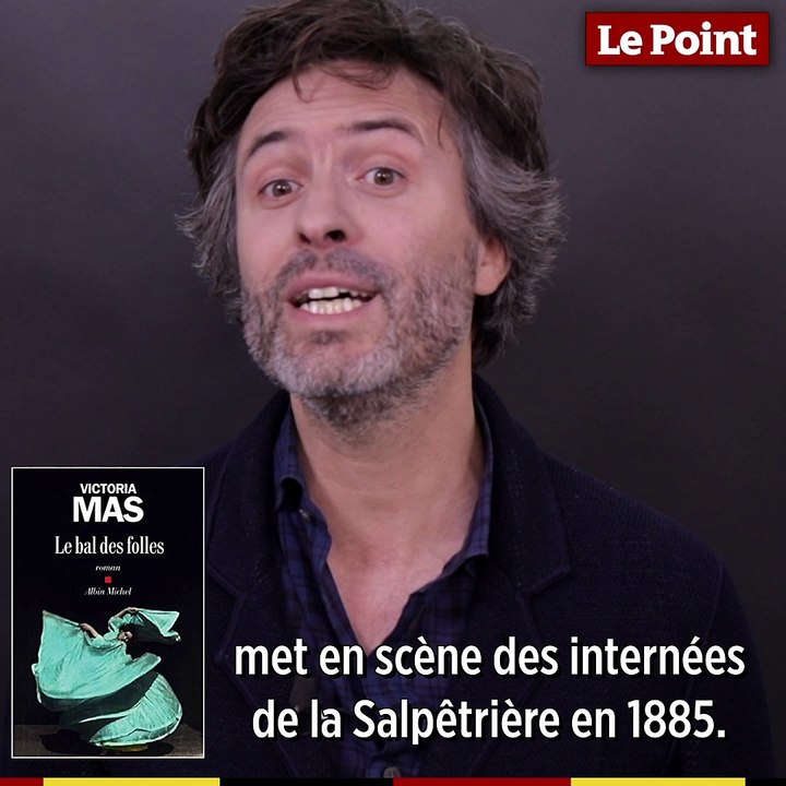 Palmarès des Livres : « Le bal des folles » de Victoria Mas (Albin Michel)