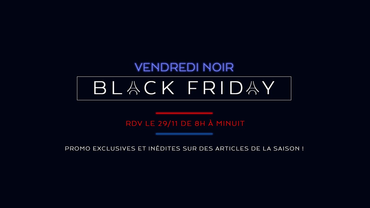  #BlackFriday x Paris Saint-Germain