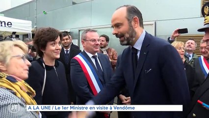 A LA UNE Le 1er Ministre en visite à Vendôme