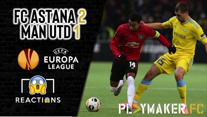 Reactions | FC Astana 2-1 Man Utd: Ole's most positive defeat of the season?