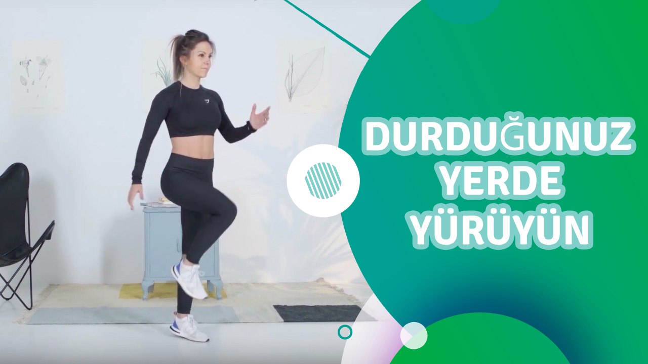 Durduğunuz yerde yürüyün - Sporcuyum
