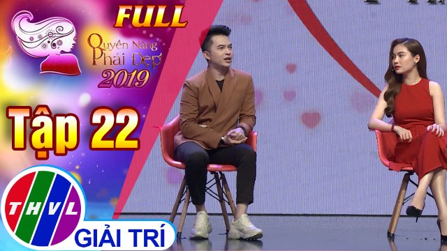 Quyền năng phái đẹp 2019 - Tập 22: Chu cấp thêm cho gia đình lớn