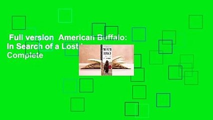 Full version  American Buffalo: In Search of a Lost Icon Complete