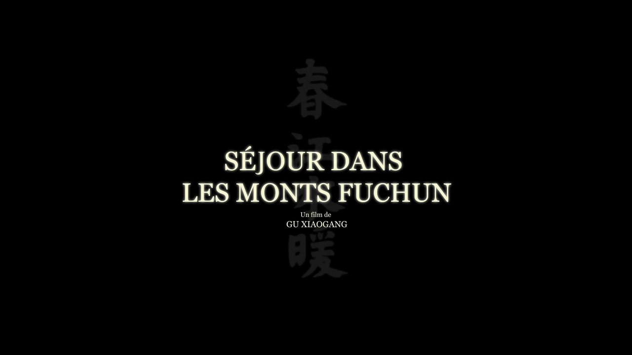 SÉJOUR DANS LES MONTS FUCHUN (2019) Bande Annonce VF - HD