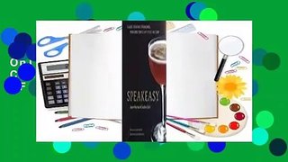 Speakeasy: The Employees Only Guide to Classic Cocktails Reimagined  For Kindle