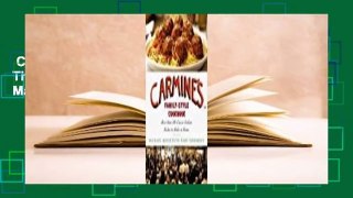 Carmine's Family-Style Cookbook: More Than 100 Classic Italian Dishes to Make at Home Complete