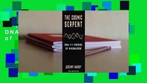 The Cosmic Serpent: DNA and the Origins of Knowledge  Review