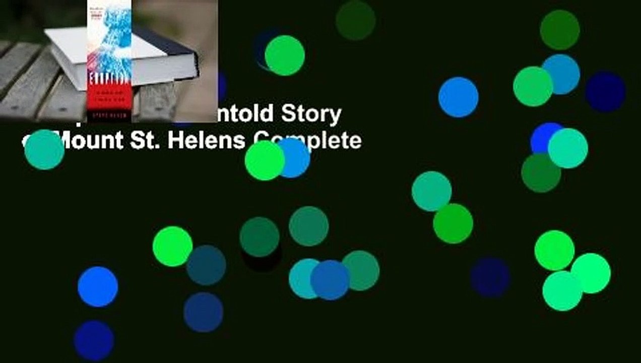 Eruption: The Untold Story of Mount St. Helens Complete