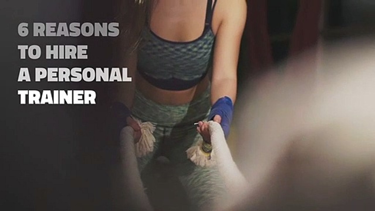 6 Reasons to Hire a Personal Trainer