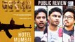 Hotel Mumbai PUBLIC REVIEW | Anupam Kher | Dev Patel