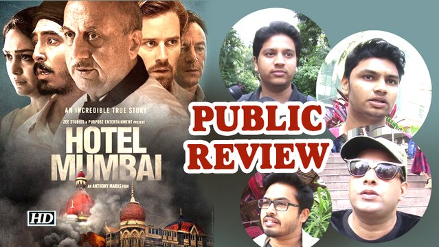 Public Review| 'Hotel Mumbai'| Anupam Kher, Dev Patel