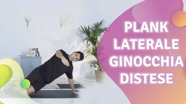 Plank laterale: ginocchia distese - Vivere più Sani
