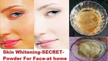 Skin Whitening -SECRET- Powder For Face Brightening (Naturally At Home)