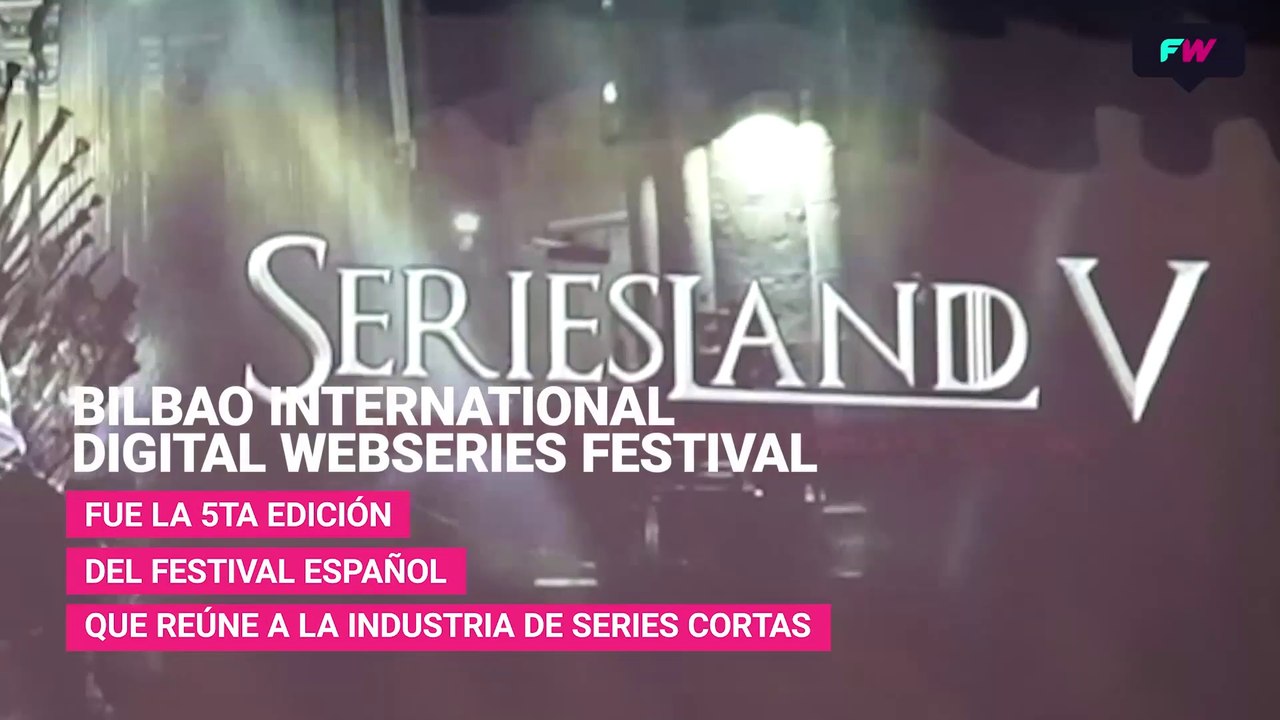 SeriesLand V - BILBAO