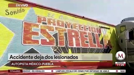 Auto y tráiler chocan en la México-Puebla; hay 2 heridos