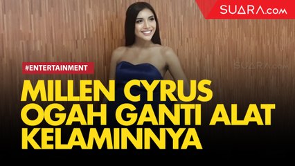 Sudah Operasi Implan Payudara, Millen Cyrus Ogah Ubah Alat Kelamin