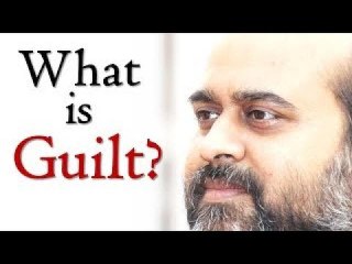 What is guilt? || Acharya Prashant (2015)