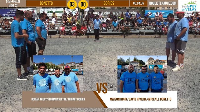 Demi-finale BONETTO vs BORIES : Supranational à pétanque du Puy-en-Velay été 2019