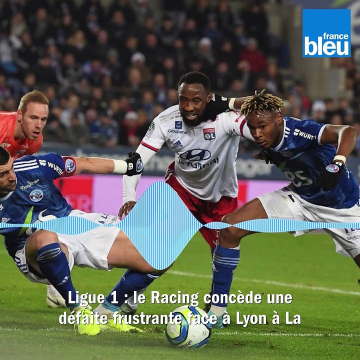 Ligue 1 : le Racing concède une défaite frustrante face à Lyon à La Meinau 1-2